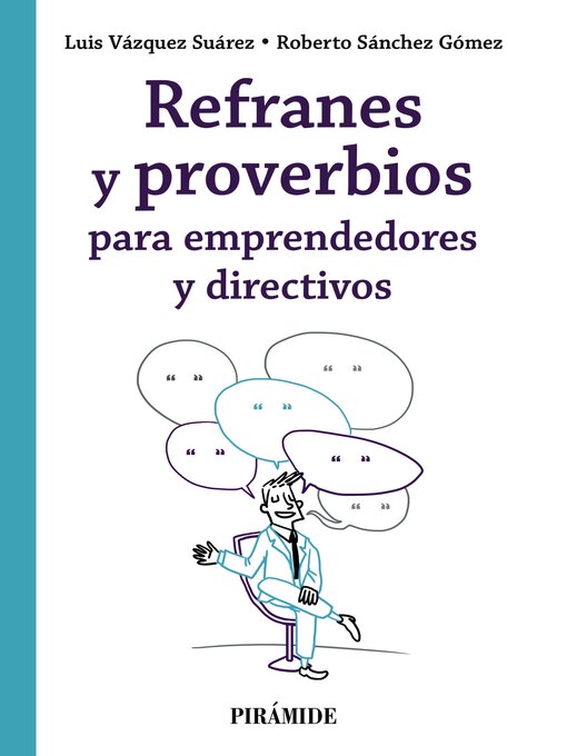 Title details for Refranes y proverbios para emprendedores y directivos by Luis Vázquez Suárez - Available